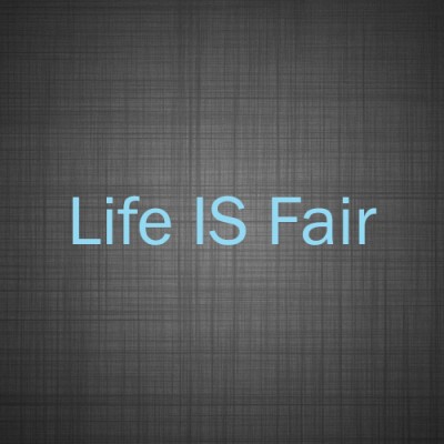 life is fair