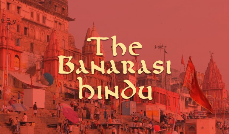 Who is a Hindu – Lesson from Banarasi People